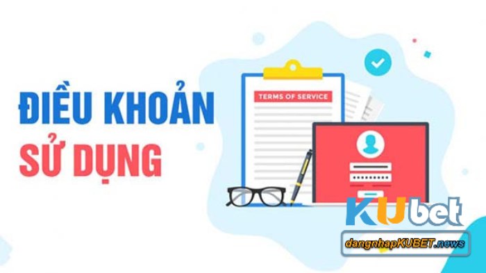 điều khoản dịch vụ kubet