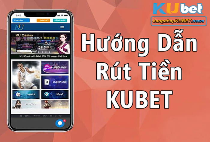 Rút tiền kubet